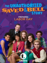 The Unauthorized Saved by the Bell Story