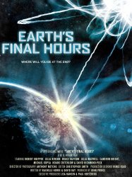 Earth's Final Hours