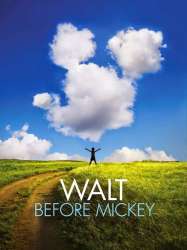 Walt Before Mickey