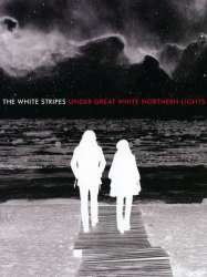 The White Stripes: Under Great White Northern Lights