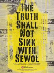 The Truth Shall Not Sink with Sewol