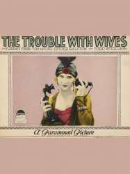 The Trouble With Wives