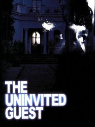 The Uninvited Guest