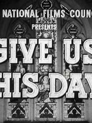Give Us This Day (documentary)
