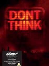 The Chemical Brothers: Don't Think