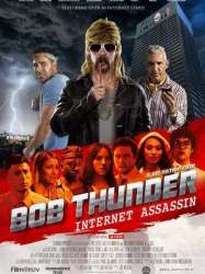 Bob Thunder: Internet Assassin