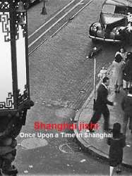 Once Upon a Time in Shanghai