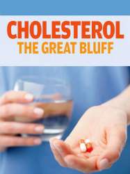 Cholesterol: The Great Bluff