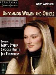 Uncommon Women and Others