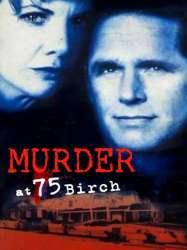 Murder at 75 Birch