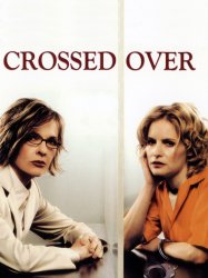 Crossed Over