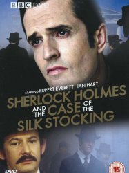 Sherlock Holmes and the Case of the Silk Stocking