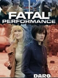 Fatal Performance