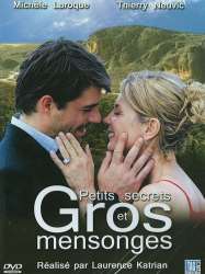 Petits secrets et gros mensonges