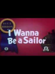 I Wanna Be a Sailor