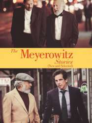 The Meyerowitz Stories (New and Selected)