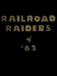 Railroad Raiders of '62