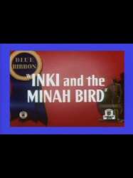 Inki and the Minah Bird