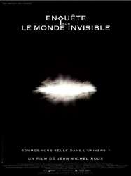 Investigation Into the Invisible World