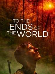 To the Ends of the World