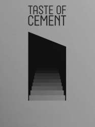 Taste of Cement