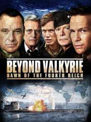 Beyond Valkyrie: Dawn of the Fourth Reich