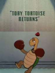 Toby Tortoise Returns