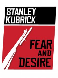 Fear and Desire