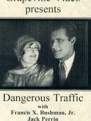 Dangerous Traffic