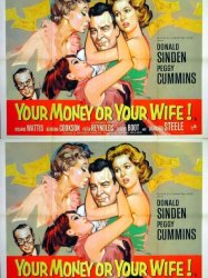 Your Money or Your Wife