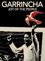 Garrincha: Joy of the People