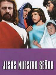 Jesús, nuestro Señor