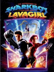 The Adventures of Sharkboy and Lavagirl