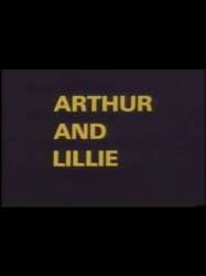 Arthur and Lillie